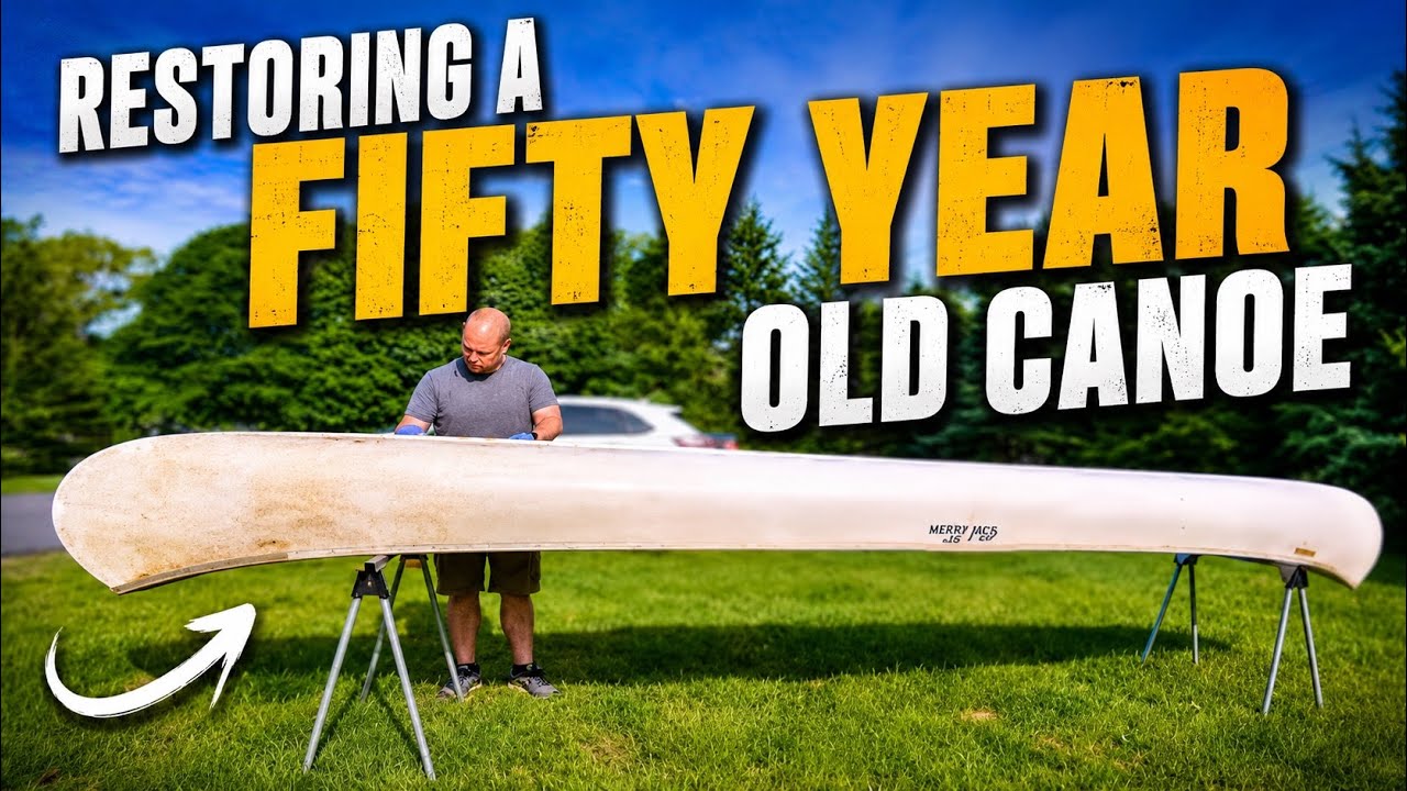 The Rewarding Success of Restoring a 50-Year-Old Canoe